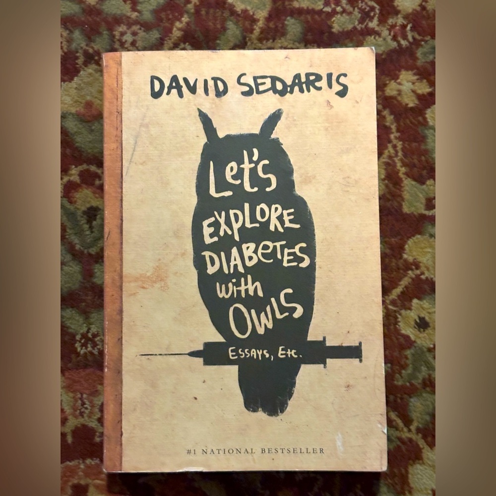 Let's Explore Diabetes with Owls by David Sedaris